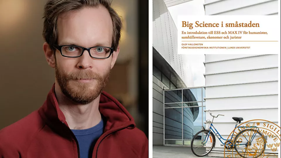 Olof Hallonsten och en skärmavbild av boken Big Science i småstaden. Fotomontage.